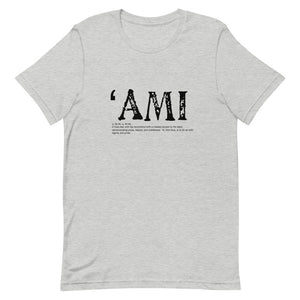 Short-Sleeve Unisex T-Shirt AMI Front & Back printing