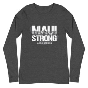 Unisex Long Sleeve Tee MauiStrong Logo White