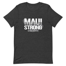 Load image into Gallery viewer, Short-Sleeve Unisex T-Shirt MauiStrong Logo White
