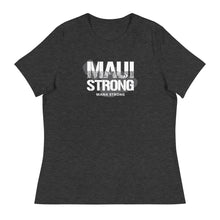Load image into Gallery viewer, Women&#39;s Relaxed T-Shirt MauiStrong Logo White
