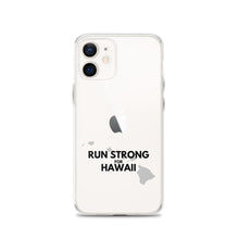 Load image into Gallery viewer, RUN STRONG FOR HAWAII iPhone Case
