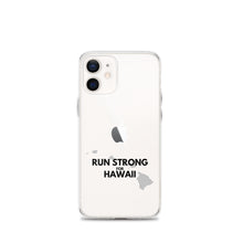 Load image into Gallery viewer, RUN STRONG FOR HAWAII iPhone Case
