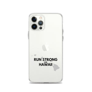 RUN STRONG FOR HAWAII iPhone Case