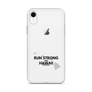 RUN STRONG FOR HAWAII iPhone Case