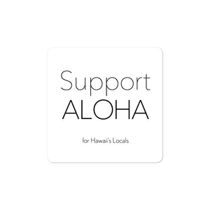 Bubble-free stickers #SUPPORT ALOHA Series Mono