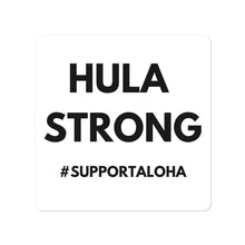 Load image into Gallery viewer, Bubble-free stickers HULA STRONG
