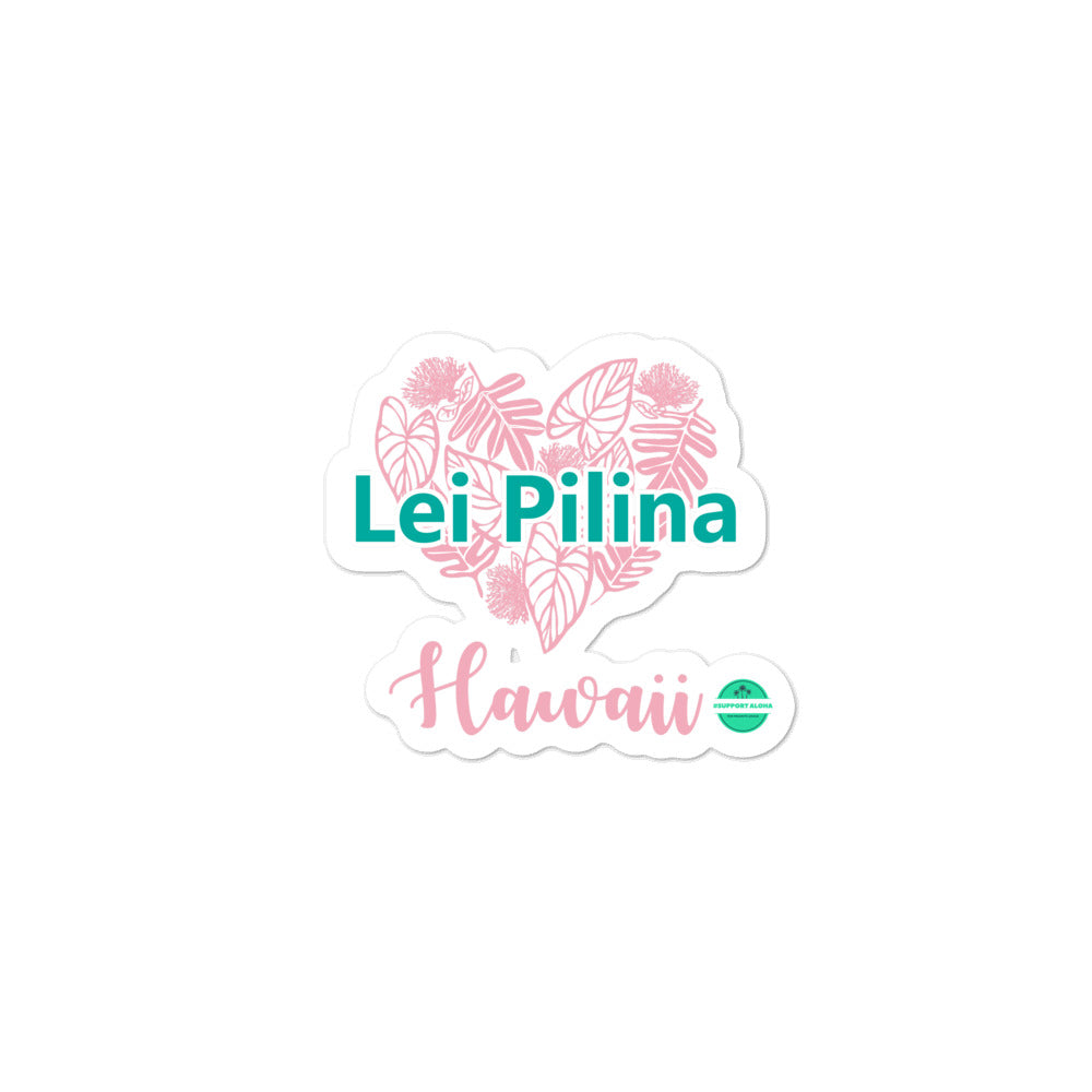 Bubble-free stickers Lei Pilina