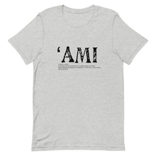 Load image into Gallery viewer, Short-Sleeve Unisex T-Shirt AMI Front &amp; Back printing
