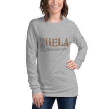 Load image into Gallery viewer, Unisex Long Sleeve Tee HELA Front &amp; Shoulder printing
