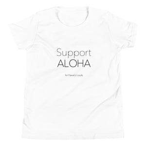 Youth Short Sleeve T-Shirt #SUPPORT ALOHA Series Mono