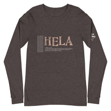 Load image into Gallery viewer, Unisex Long Sleeve Tee HELA Front &amp; Shoulder printing Logo White
