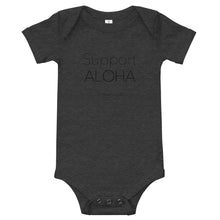 Load image into Gallery viewer, Baby Bodysuits #SUPPORT ALOHA Series Mono
