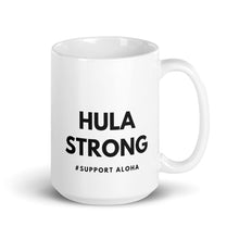 Load image into Gallery viewer, Mug HULA STRONG
