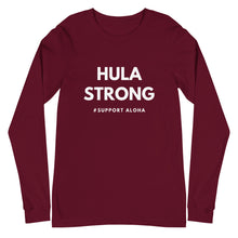 Load image into Gallery viewer, Unisex Long Sleeve Tee HULA STRONG Logo White
