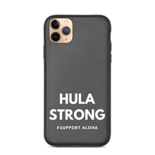 Load image into Gallery viewer, Biodegradable phone case HULA STRONG
