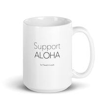 Load image into Gallery viewer, Mug #SUPPORT ALOHA Series Mono
