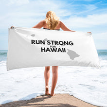 Load image into Gallery viewer, Towel RUN STRONG FOR HAWAII
