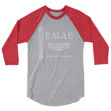 Load image into Gallery viewer, 3/4 sleeve raglan shirt &quot;E ALA E&quot; for Hālau Hula ʻO Nāleihiwa
