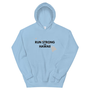 Unisex Hoodie RUN STRONG FOR HAWAII (Logo Black)