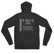 Load image into Gallery viewer, Unisex zip hoodie &quot;E ALA E&quot; / Front &amp; Back Printing
