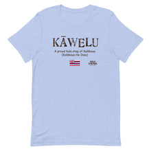 Load image into Gallery viewer, Short-Sleeve Unisex T-Shirt KAWELU Flag
