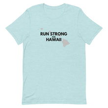 Load image into Gallery viewer, Short-Sleeve Unisex T-Shirt RUN STRONG FOR HAWAII (Logo Black)
