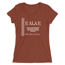 Load image into Gallery viewer, Ladies&#39; short sleeve t-shirt &quot;E ALA E&quot; for Hālau Hula ʻO Nāleihiwa
