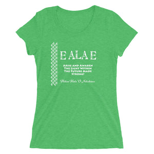 Ladies' short sleeve t-shirt "E ALA E" for Hālau Hula ʻO Nāleihiwa