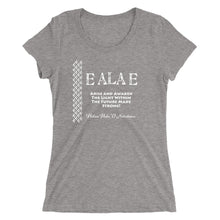 Load image into Gallery viewer, Ladies&#39; short sleeve t-shirt &quot;E ALA E&quot; for Hālau Hula ʻO Nāleihiwa
