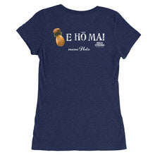 Load image into Gallery viewer, Ladies&#39; T-shirt E HO MAI IPU B&amp;F White Logo for &quot;mana Hula&quot;
