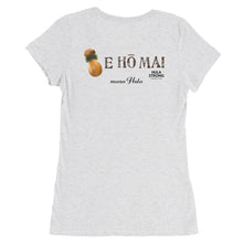 Load image into Gallery viewer, Ladies&#39; T-shirt E HO MAI IPU B&amp;F Black Logo for &quot;mana Hula&quot;
