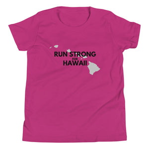 Youth Short Sleeve T-Shirt RUN STRONG FOR HAWAII (Logo Black)