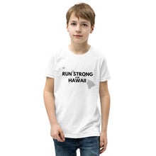 Load image into Gallery viewer, Youth Short Sleeve T-Shirt RUN STRONG FOR HAWAII (Logo Black)
