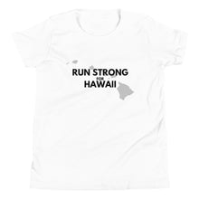 Load image into Gallery viewer, Youth Short Sleeve T-Shirt RUN STRONG FOR HAWAII (Logo Black)
